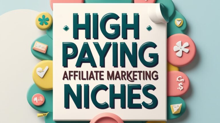 15 High Paying Affiliate Marketing Niches to Boost Income